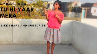 Tu Hi Yaar Mera | Shorts | A.Y Dance Show | Subscribe