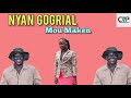 nyan gogrial by mou maken ~ south sudan music 2024