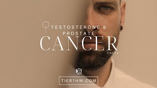 Testosterone and Prostate Cancer - What Are The Risks? Tier 1 Health and Wellness