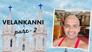 VELANKANNI feast days part - 2 | #vijayslove