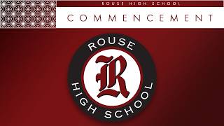 Rouse High School Graduation 2026