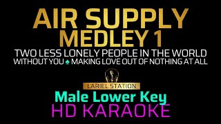 AIR SUPPLY MEDLEY | KARAOKE - Male Lower Key