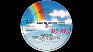 Wilton Felder  ‎- Insight (Special Disco Long Mix) 80