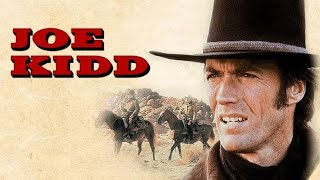 Joe Kidd (1972) Movie || Clint Eastwood, John Saxon, Stella Garcia, Don S. || Exploration \u0026 Review