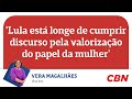 'Lula está longe de cumprir discurso pela valorização do papel da mulher no seu governo'