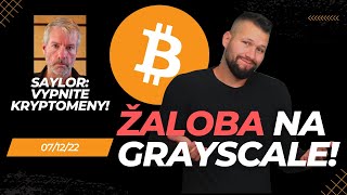 Žaloba na Grayscale! | Saylor: Vypnite kryptomeny | Indikátory naznačujúce dno BTC?