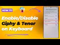 📱 How to Enable/Disable Giphy & Tenor on Keyboard for Galaxy S25/S25+/Ultra 🎭 | Easy Guide!