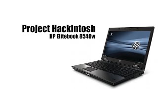 Project Hackintosh an HP Elitebook 8540w