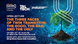 BoostEuroTeQ Open Lecture: “The Three Faces Of Twin Transition: The Good, The Bad, And The Ugly”