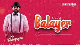 Mr Champagne - Balayer (Official audio)