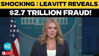 LIVE: Karoline Leavitt’s Scathing Attack On Biden | DOGE Uncovers $2.7 Trillion Fraud! | US News