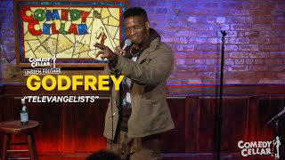 Godfrey at the Comedy Cellar | Televangelists