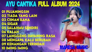 Ayu Cantika | PUJANINGSIH | MENGAPA KAU BERUBAH | MAHESA MUSIC TERBARU 2024