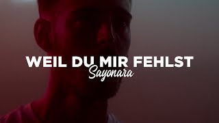 SAYONARA - WEIL DU MIR FEHLST (Official Video) prod. by Epistra