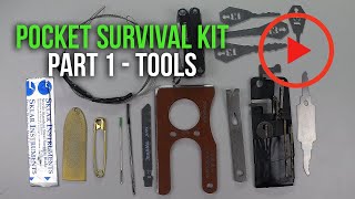 Pocket Survival Kit (PSK) - Part 1 - Tools