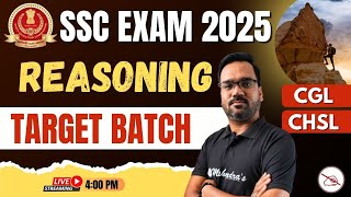 SSC CGL/CHSL 2025: Reasoning with Mohit Sir | Complete Target Batch for Success