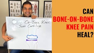 Is It True Painful Knee Joint Cartilage Can Heal Even If It's Bone On Bone?