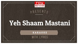 Yeh Shaam Mastani | Kishore Kumar |R.D.Burman | Kati Patang | FULL KARAOKE with Lyrics