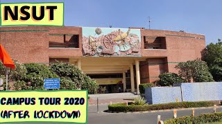 NSUT CAMPUS TOUR 2020 (DWARKA) | AFTER LOCKDOWN | NSUT FULL CAMPUS TOUR 2020