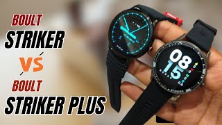 Boult Striker Plus vs Boult Striker Smartwatch | Cheapest round dail smartwatch under 1500