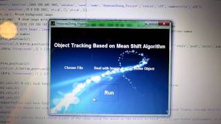 Mean-shift Algorithm Implemented using Matlab for Object Tracking