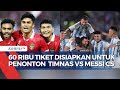 Hindari Calo Tiket Pertandingan Timnas vs Argentina, PSSI Terapkan Sistem Pembelian dengan KTP