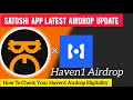 Satoshi App New Update | How To Check Haven1 Airdrop Eligibility |Satoshi App New Update Crypto News