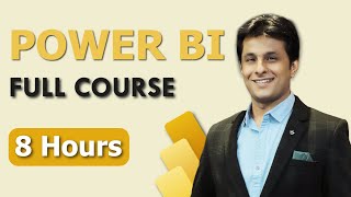 Power BI Full Course in 8 Hours | Power BI Tutorial for Beginners | @PavanLalwani