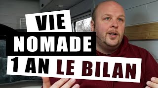 CHANGER DE VIE - NOMADE - 1 AN APRÈS LE BILAN (vanlife)