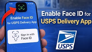 How to Enable Face ID for the USPS Informed Delivery App