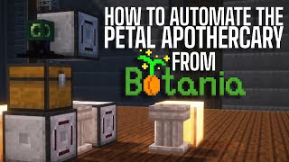 How to Automate, The Petal Apothecary From Botania! (ATM9)