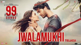 99 Songs - Jwalamukhi Video (Telugu) | A.R. Rahman | Ehan Bhat | Edilsy Vargas | Lisa Ray