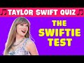 Ultimate Taylor Swift Quiz 👩🎤⚠ Warning : Only for Real Swifties | Music Quiz