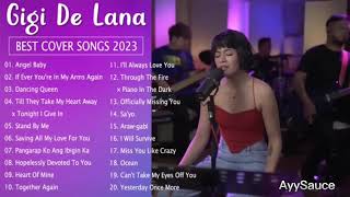 Gigi De Lana Cover Non-Stop Songs Compilation 2023 | All Time Favorite Top Cover Songs