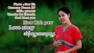 28 October 2024 love story အဲၣ်ကၠ့ၤသးဟ့ကၠ့ၤ