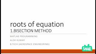Bisection method in matlab (numerical analysis) #MATLAB