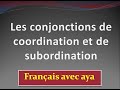 La conjonction de subordination et de coordination