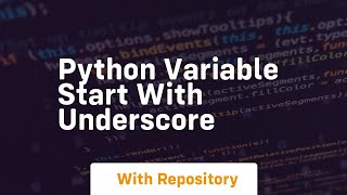 python variable start with underscore