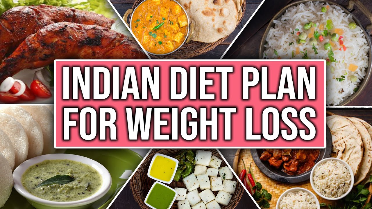 Indian Diet Plan For Weight Loss - YouTube