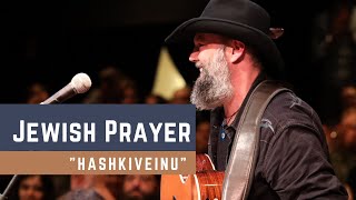 Hashkiveinu - A Prayer for Shelter and Peace