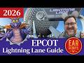 NEW FOR 2026! Lightning Lane Guide for Epcot at Walt Disney World