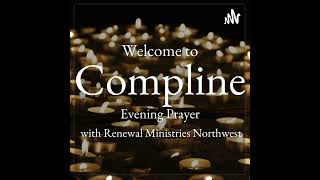 Compline - October 31st - All Saints Day