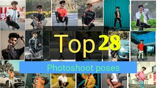 Top 28 Poses for Men's Photoshoot||Best photo pose for men's|Photoshoot 2021|New Tranding Photoshoot