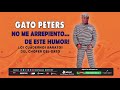 😂 Gato Peters - No me arrepiento de este humor 😸 - Fedorco Producciones