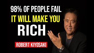 It Will Make You Rich | Robert Kiyosaki Motivational Speech