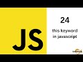 Javascript Tutorial in Hindi - 24  this keyword or object in Javascript