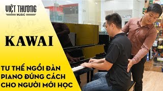 Tư thế ngồi đàn Piano đúng cách cho người mới học đàn piano