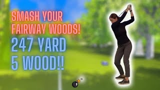 SMASH YOUR FAIRWAY WOODS!