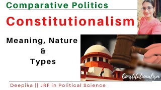 Constitutionalism || Key Concept in Comparative Politics || Deepika