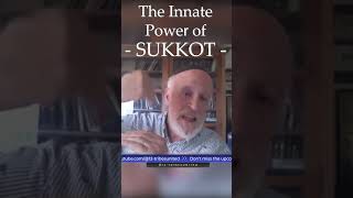 The Innate Power of SUKKOT - Rav Gedaliah Gurfein  #sukkot #scripture #israel #reconciliation